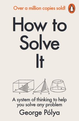 HOW TO SOLVE IT by POLYA, GEORGE Paperback Self Help Business