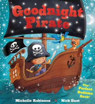 Goodnight Pirate: A Bedtime Baby Sleep Book for Fans of Buried Treasure! (Go...