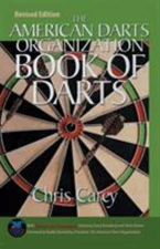 The American Darts Organization Book of Darts Perfect Chris Carey