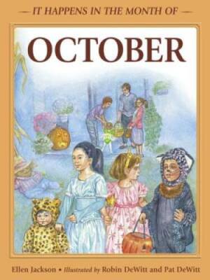 It Happens in the Month of October - Hardcover By Jackson, Ellen B. - VERY GOOD