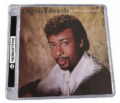 Dennis Edwards: Don't Look Any Further, Expanded CD Edition
