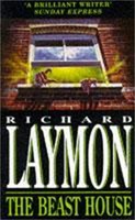 The Beast House (Beast House Chronicles, Book 2) | Richard Laymon | Englisch