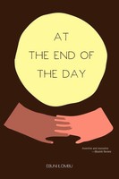 Ebuni Ilombu | At The End Of The Day | Taschenbuch | Englisch (2012) | Xlibris