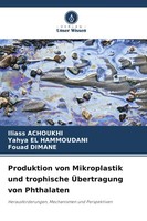 Iliass Achoukhi (U. A.) | Produktion Von Mikroplastik Und Trophische...