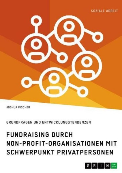 Fundraising Durch Non-Profit-Organisationen Mit Schwerpunkt Privatpersonen In De-image