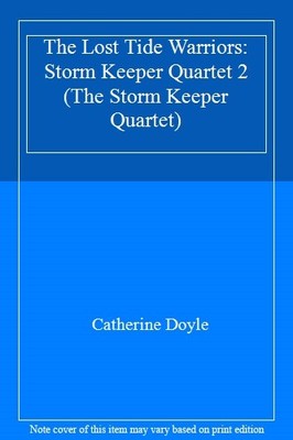 The Lost Tide Warriors: Storm Keeper Quartet 2 (The Storm Keeper