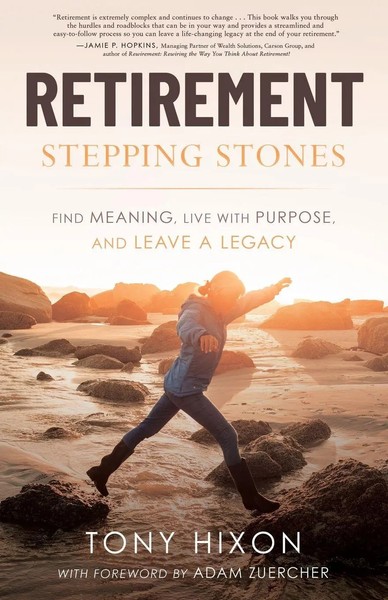 Tony Hixon | Retirement Stepping Stones | Taschenbuch | Englisch (2021)-image