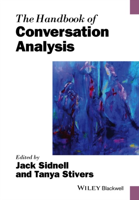 The Handbook of Conversation Analysis (Paperback Book)
