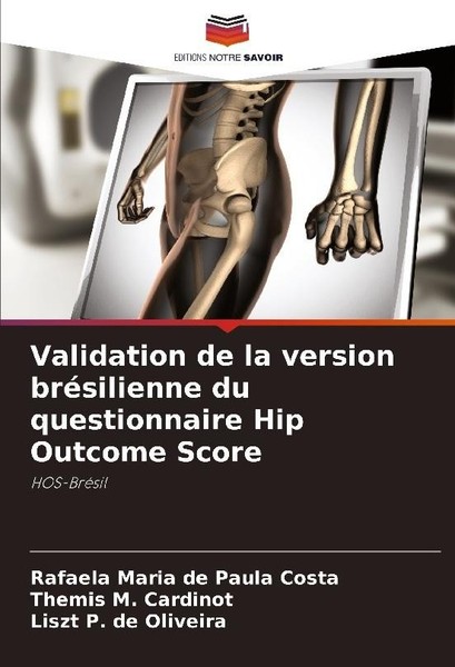 Validation De La Version BréSilienne Du Questionnaire Hip Outcome Score Liszt P.-image