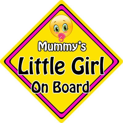 CAR SIGNS DIRECT Baby On Board Emoji Car Sign ~ Mummy's Little Girl