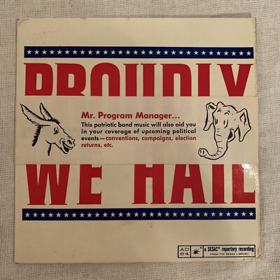 The Karl King Band marches Alt cover 45 EP Proudly We Hail on Sesac Repertory 