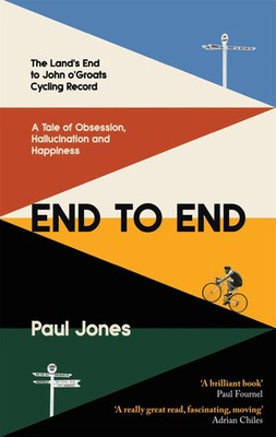 End to End | 'A really great read, fascinating, moving' Adrian Chiles | Jones