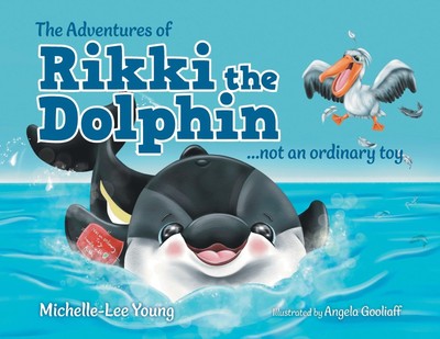 Michelle-Lee Young Ashley Young The Adventures of Rikki the Dolphin (Paperback)