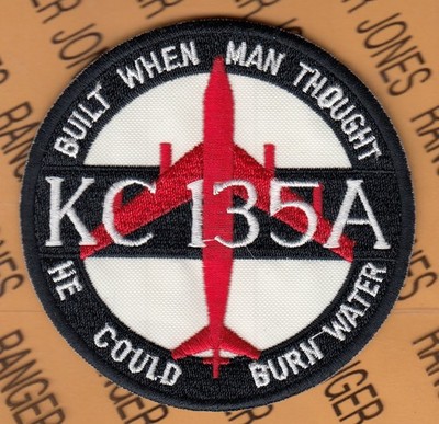 USAF Air Force KC-135A Refueler Aircraft Burn Water ~3.5'' patch c/e