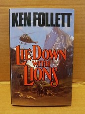 Ken Follett Lie Down With Lions 1st Edition/1st Printing ~ Hardcover