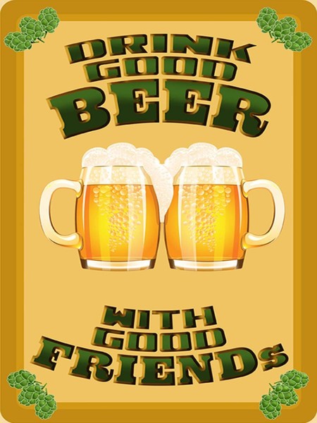 Holzschild 40X30 Cm Drink Good Beer With Friends Deko Geschenk Holz Schild-image