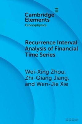 Recurrence Interval Analysis of Financial Time Series by Wei-Xing Zhou Paperback