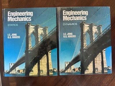 Engineering Mechanics: Statics and Dynamics Kit by I. C. Jong and B. G. Rogers