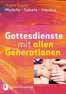 Gottesdienste mit allen Generationen: Modelle - Geb... | Buch | Zustand sehr gut