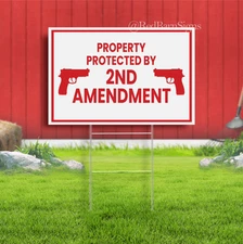 Property Protected By 2nd Amendment Indoor Outdoor Yard Sign with metal stakes