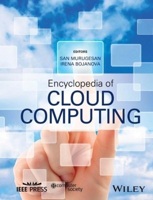Encyclopedia of Cloud Computing (Wiley - IEEE) by San Murugesan [Hardback]