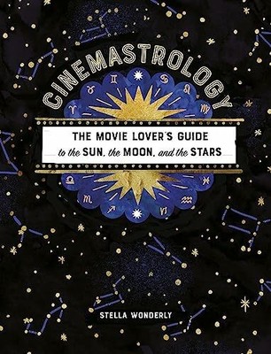 Cinemastrology: The Movie Lover's Guide to the Sun, Buch Running Press Adult