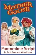 Michael Jones Derek Gran Mother Goose - Pantomime Scrip (Paperback) (UK IMPORT)