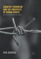 Counter-Terrorism And The Prospects Of Human Rights Ipek Demirsu