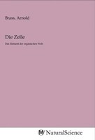 Arnold Brass | Die Zelle | Taschenbuch | Deutsch | Mv-Naturalscience