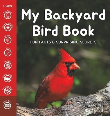 Cheryl Johnson My Backyard Bird Book (Gebundene Ausgabe)