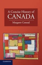 A Concise History of Canada (Cambridge Concise Histories) - Paperback - GOOD