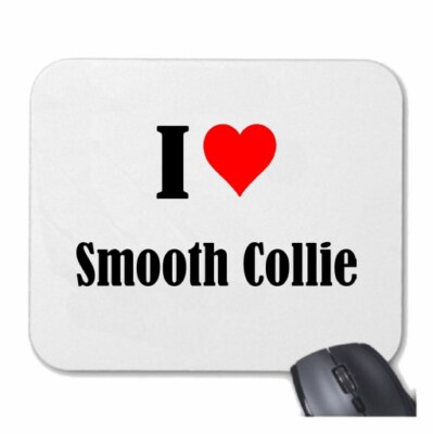 MOUSEPAD Mauspad I Love Smooth Collie Ich Liebe Smooth Collie