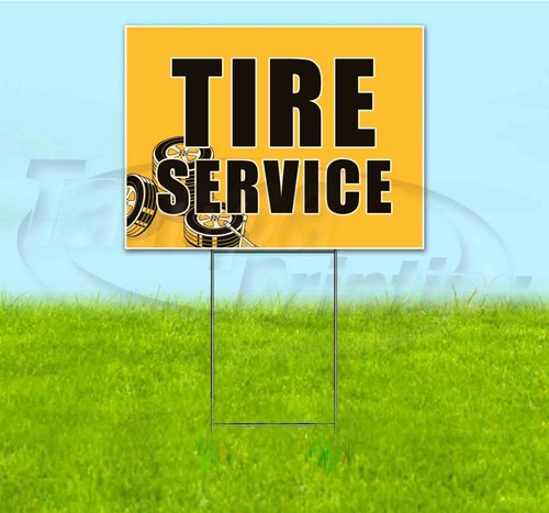 TIRE SERVICE 18x24 Yard Sign WITH STAKE Corrugated Bandit USA AUTO ...