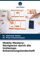 Mobile Mastery: Navigieren Durch Die Instasnap-Entwicklungslandschaft Buch 64 S.