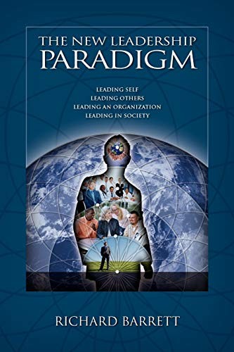 The New Leadership Paradigm By Richard Barrett