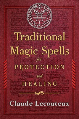 Traditional Magic Spells for Protection and Healing Hardcover   Illustrated,... 