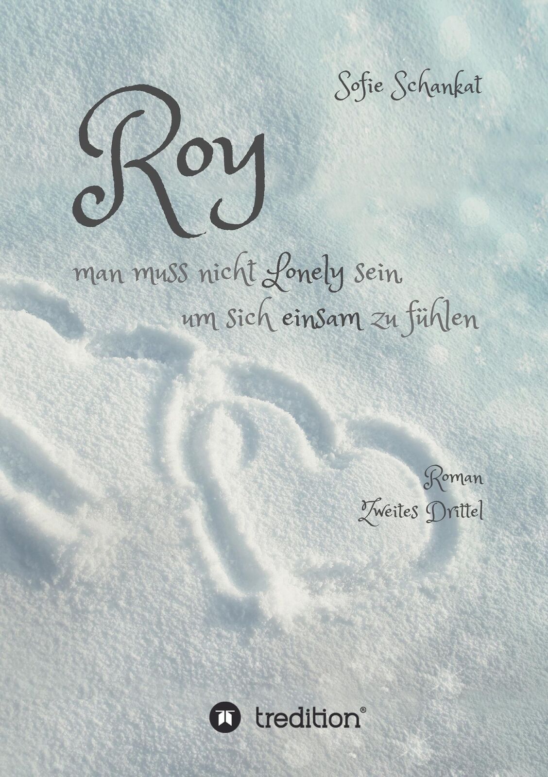 Thumbnail - Sofie Schankat | Roy | Taschenbuch | Deutsch (2019) | Lonely |