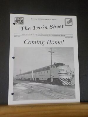 Western Pacific Feather River Rail Society The Train Sheet #120 2003 Coming Home