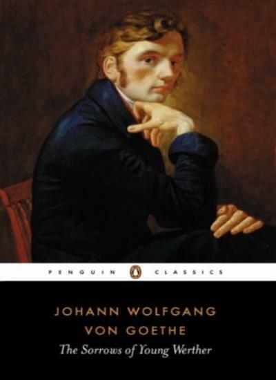The Sorrows of Young Werther (Classics)-Johann Wolfgang von Goethe, Michael Hul