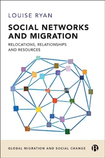 Social Networks and Migration: Relocations, Relationships and Resources by Loui - Image 4