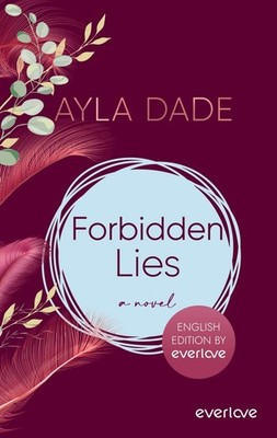 Forbidden Lies (English Edition) Ayla Dade