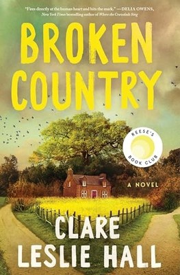 Broken Country (Reese's Book Club), Hall, Clare Leslie