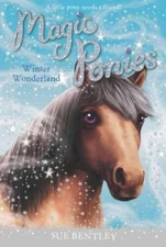 Winter Wonderland #5 (Magic Ponies) - Paperback By Bentley, Sue - GOOD