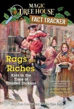 Rags and Riches: Kids in the Time of Charles Dickens (Magic Tree House) - GOOD