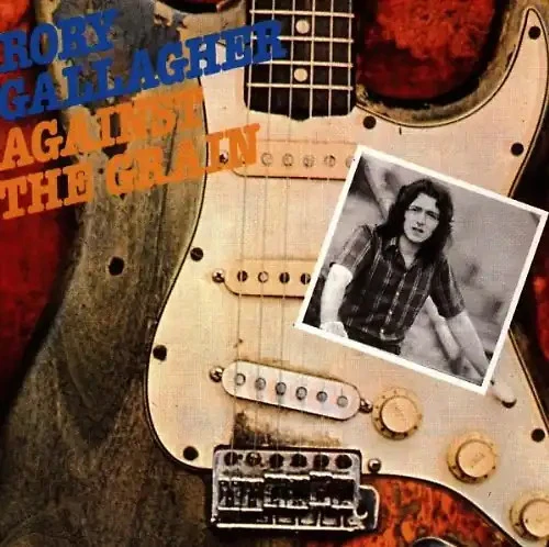 Rory Gallagher - Against the Grain - Bild 1 von 1