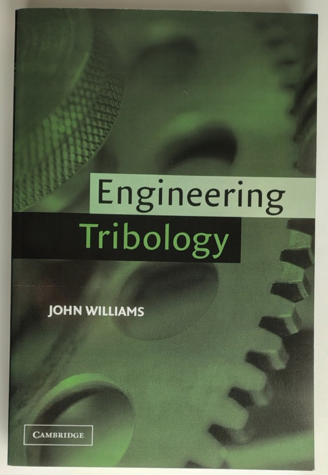 Engineering Tribology by John Williams (Paperback, 2005)