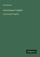 Jean Racine | Andromaque TragéDie | Taschenbuch | FranzöSisch (2025)