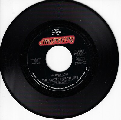 STATLER BROTHERS MY ONLY LOVE/(LET'S JUST)TAKE ONE USED 7" 45RPM NEAR