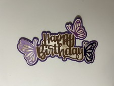 Happy Birthday Butterflies Scrapbook Title Handmade Paper Pieced Die Cut