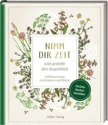 Nimm dir Zeit und genieße den Augenblick (Sammlung ... | Buch | Zustand sehr gut - Bild 1 von 2